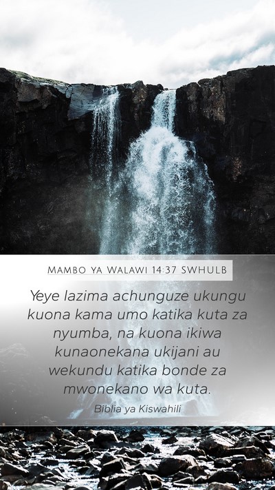 Mambo ya Walawi 14:37 SWHULB Mobile Phone Wallpaper - Yeye lazima achunguze ukungu kuona kama umo - Mobile Bible Verse Wallpaper