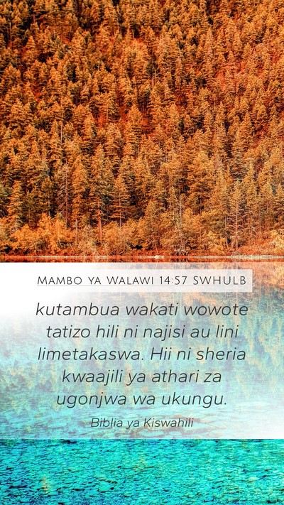Mambo ya Walawi 14:57 SWHULB Mobile Phone Wallpaper - kutambua wakati wowote tatizo hili ni najisi au - Mobile Bible Verse Wallpaper