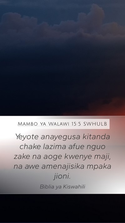 Mambo ya Walawi 15:5 SWHULB Bible Verse Image