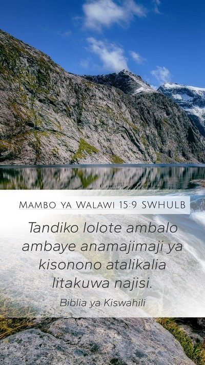 Mambo ya Walawi 15:9 SWHULB Mobile Phone Wallpaper - Tandiko lolote ambalo ambaye anamajimaji ya - Mobile Bible Verse Wallpaper