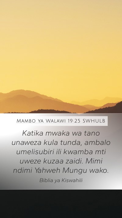 Mambo ya Walawi 19:25 SWHULB Mobile Phone Wallpaper - Katika mwaka wa tano unaweza kula tunda, ambalo - Mobile Bible Verse Wallpaper