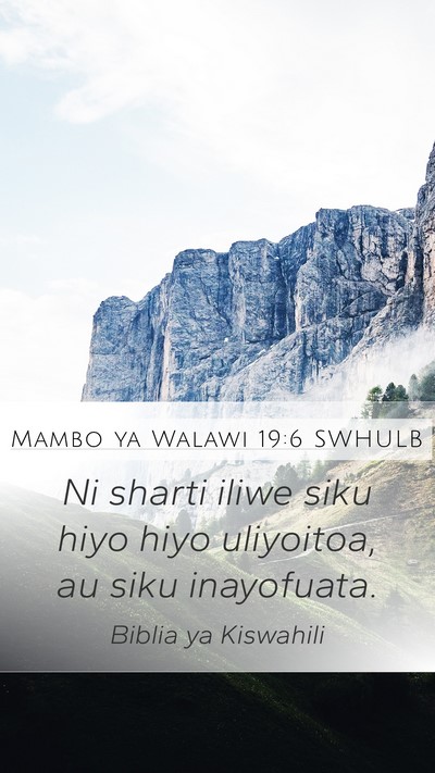 Mambo ya Walawi 19:6 SWHULB Mobile Phone Wallpaper - Ni sharti iliwe siku hiyo hiyo uliyoitoa, au siku - Mobile Bible Verse Wallpaper