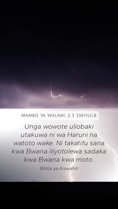 Mambo ya Walawi 2:3 SWHULB Bible Verse Image