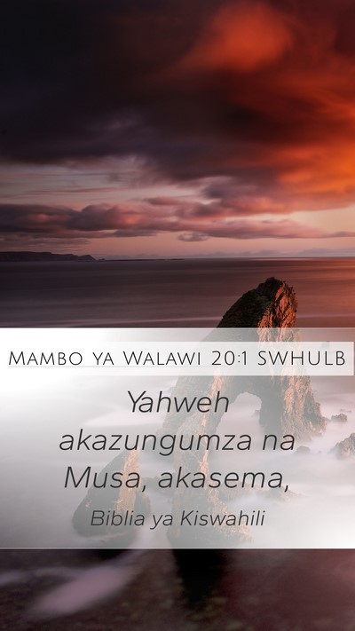 Mambo ya Walawi 20:1 SWHULB Mobile Phone Wallpaper - Yahweh akazungumza na Musa, - Mobile Bible Verse Wallpaper