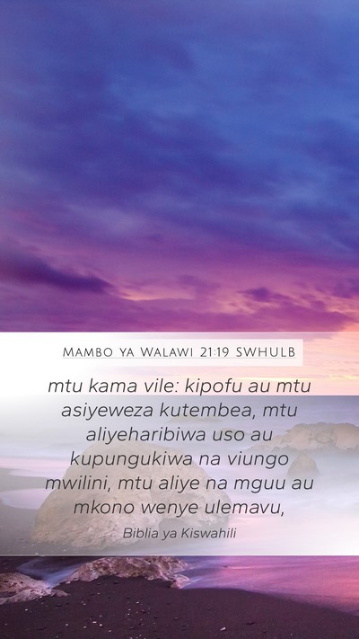Mambo ya Walawi 21:19 SWHULB Mobile Phone Wallpaper - mtu kama vile: kipofu au mtu asiyeweza kutembea, - Mobile Bible Verse Wallpaper