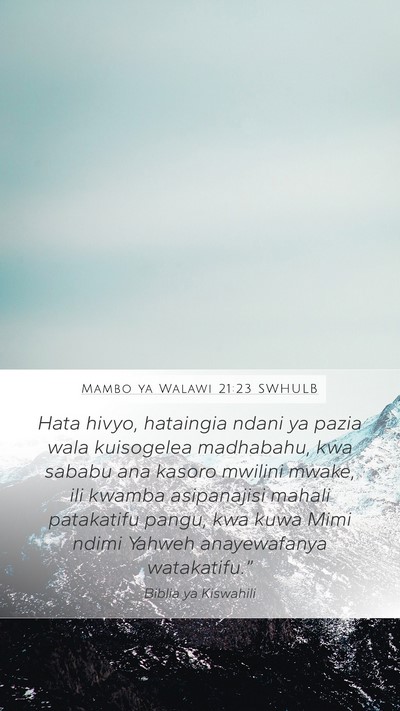 Mambo ya Walawi 21:23 SWHULB Mobile Phone Wallpaper - Hata hivyo, hataingia ndani ya pazia wala - Mobile Bible Verse Wallpaper