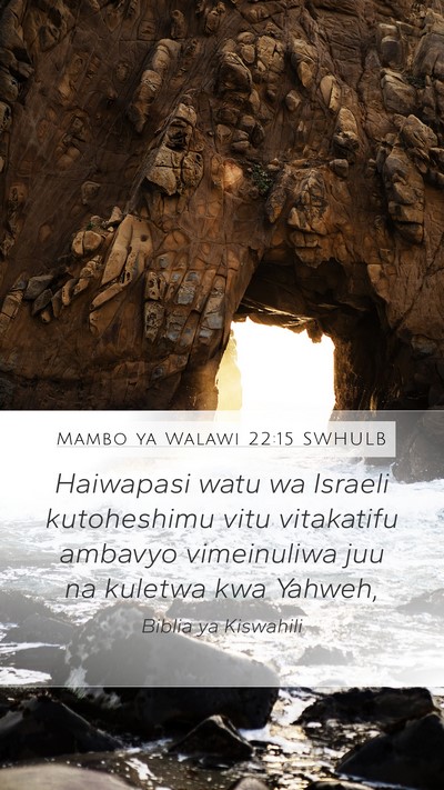 Mambo ya Walawi 22:15 SWHULB Bible Verse Image
