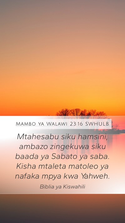 Mambo ya Walawi 23:16 SWHULB Bible Verse Image