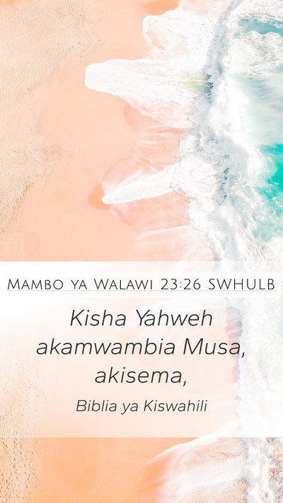 Mambo ya Walawi 23:26 SWHULB Mobile Phone Wallpaper - Kisha Yahweh akamwambia Musa, - Mobile Bible Verse Wallpaper