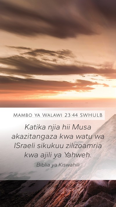 Mambo ya Walawi 23:44 SWHULB Mobile Phone Wallpaper - Katika njia hii Musa akazitangaza kwa watu wa - Mobile Bible Verse Wallpaper