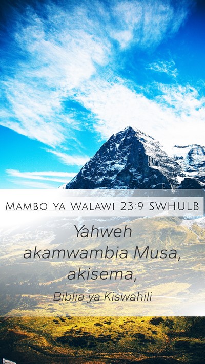 Mambo ya Walawi 23:9 SWHULB Bible Verse Image