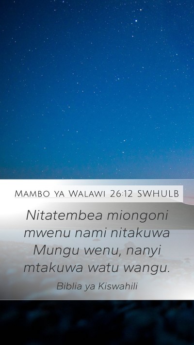 Mambo ya Walawi 26:12 SWHULB Bible Verse Image