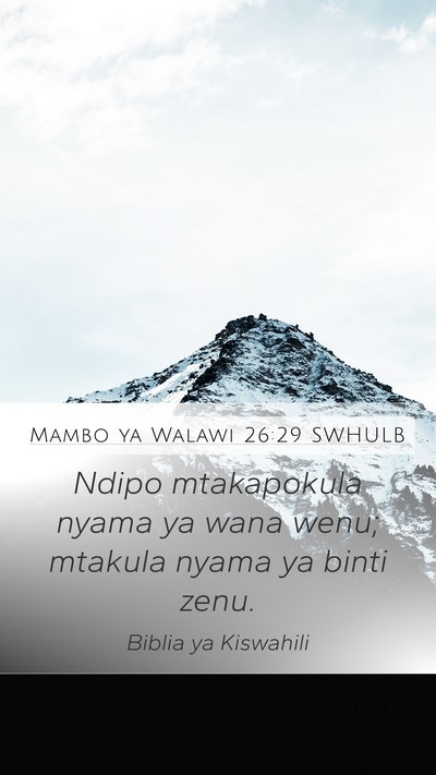 Mambo ya Walawi 26:29 SWHULB Bible Verse Image