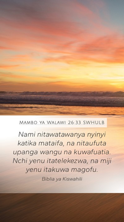 Mambo ya Walawi 26:33 SWHULB Bible Verse Image