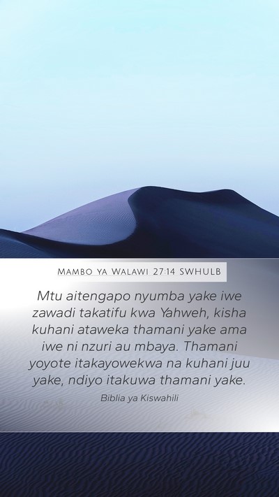 Mambo ya Walawi 27:14 SWHULB Bible Verse Image