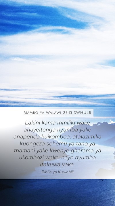 Mambo ya Walawi 27:15 SWHULB Bible Verse Image