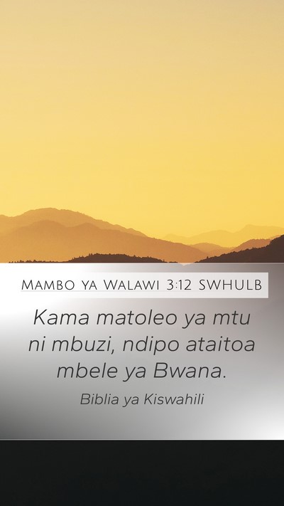 Mambo ya Walawi 3:12 SWHULB Mobile Phone Wallpaper - Kama matoleo ya mtu ni mbuzi, ndipo ataitoa mbele - Mobile Bible Verse Wallpaper