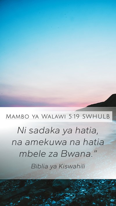 Mambo ya Walawi 5:19 SWHULB Mobile Phone Wallpaper - Ni sadaka ya hatia, na amekuwa na hatia mbele za - Mobile Bible Verse Wallpaper