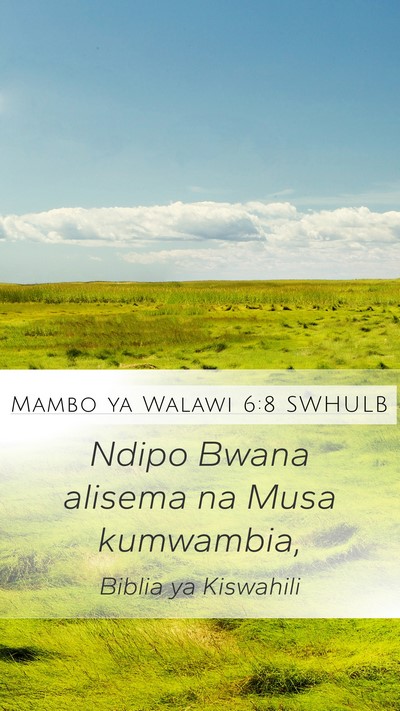 Mambo ya Walawi 6:8 SWHULB Mobile Phone Wallpaper - Ndipo Bwana alisema na Musa - Mobile Bible Verse Wallpaper