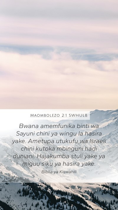 Maombolezo 2:1 SWHULB Bible Verse Image