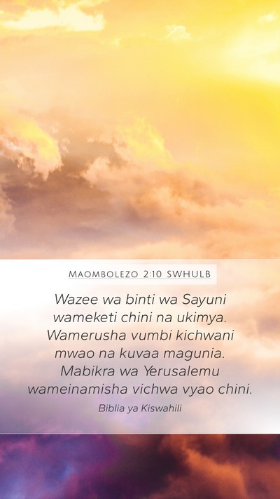 Maombolezo 2:10 SWHULB Bible Verse Image
