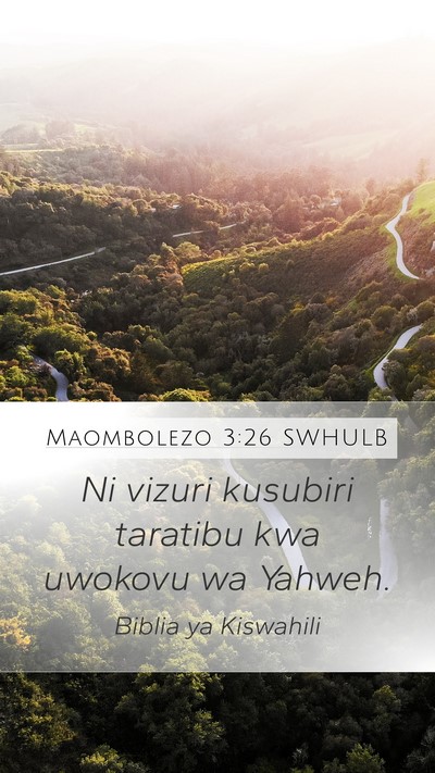 Maombolezo 3:26 SWHULB Bible Verse Image