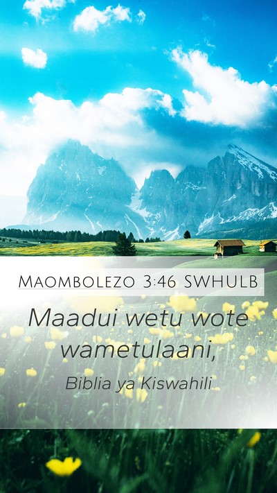 Maombolezo 3:46 SWHULB Bible Verse Image