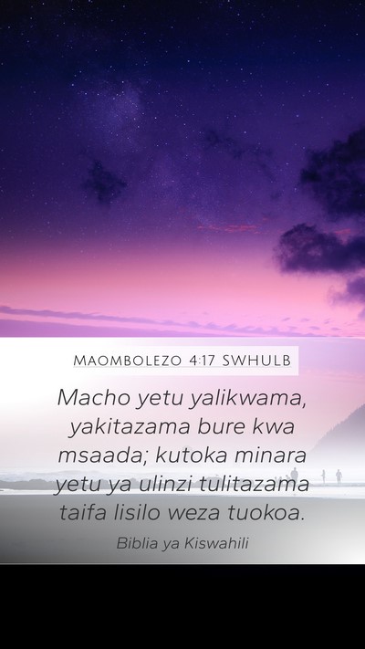 Maombolezo 4:17 SWHULB Bible Verse Image