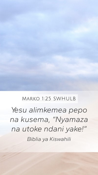 Marko 1:25 SWHULB Bible Verse Image