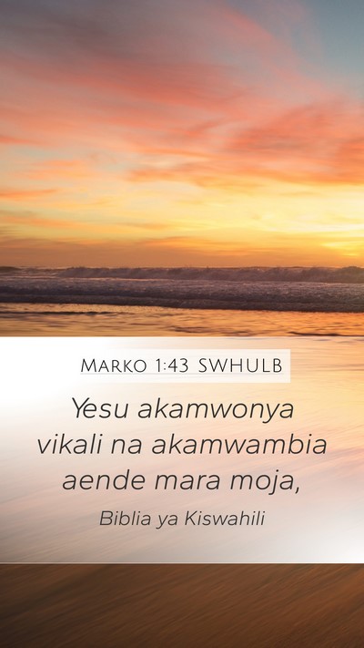 Marko 1:43 SWHULB Bible Verse Image