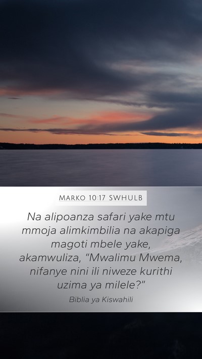 Marko 10:17 SWHULB Bible Verse Image