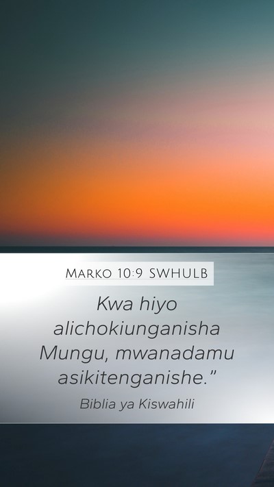 Marko 10:9 SWHULB Bible Verse Image