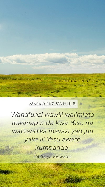 Marko 11:7 SWHULB Bible Verse Image