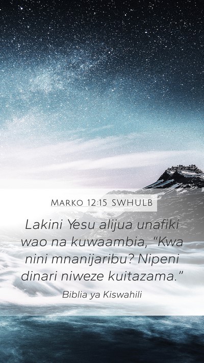 Marko 12:15 SWHULB Bible Verse Image