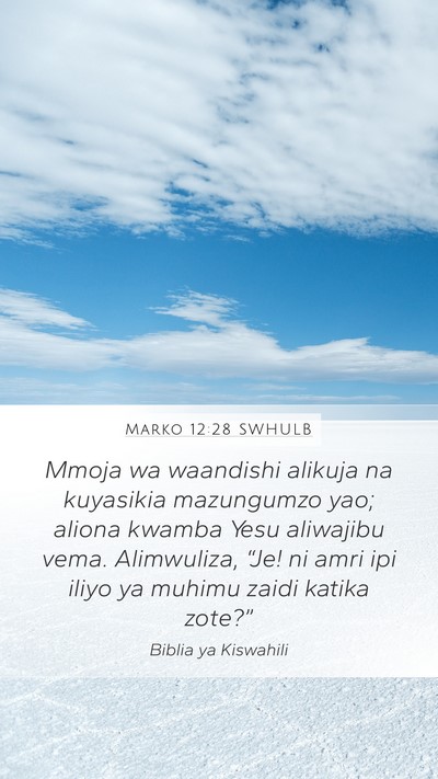 Marko 12:28 SWHULB Bible Verse Image