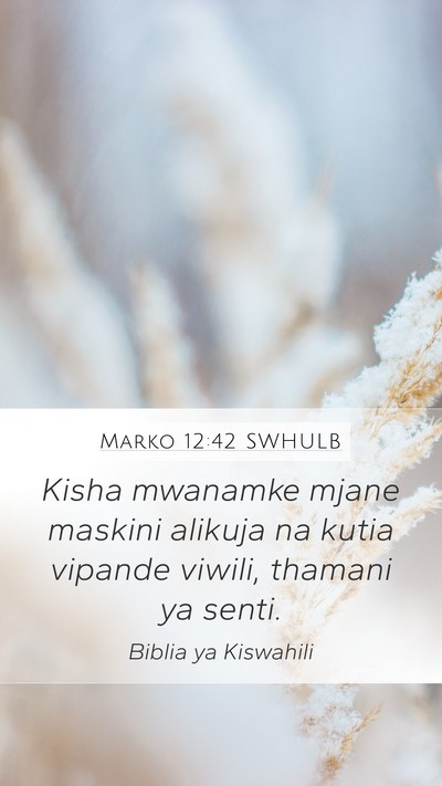 Marko 12:42 SWHULB Bible Verse Image