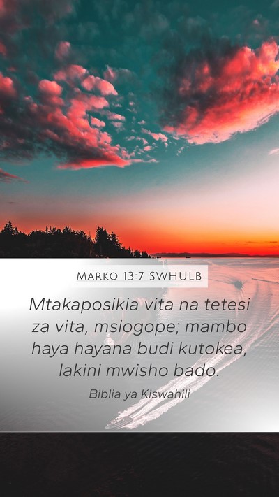 Marko 13:7 SWHULB Bible Verse Image