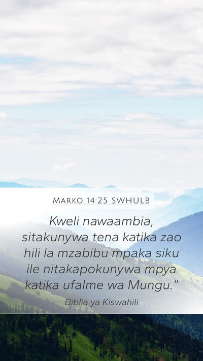 Marko 14:25 SWHULB Bible Verse Image