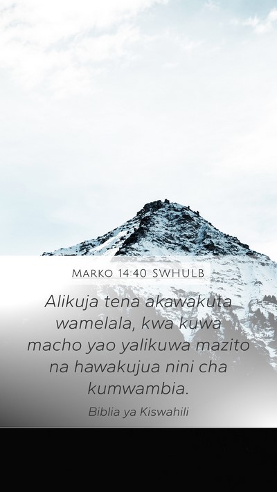 Marko 14:40 SWHULB Bible Verse Image