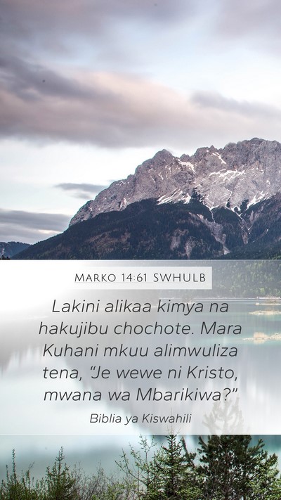 Marko 14:61 SWHULB Bible Verse Image