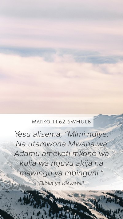 Marko 14:62 SWHULB Bible Verse Image