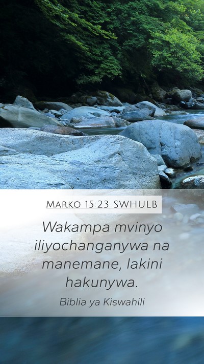 Marko 15:23 SWHULB Bible Verse Image