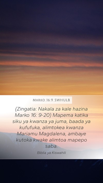 Marko 16:9 SWHULB Bible Verse Image