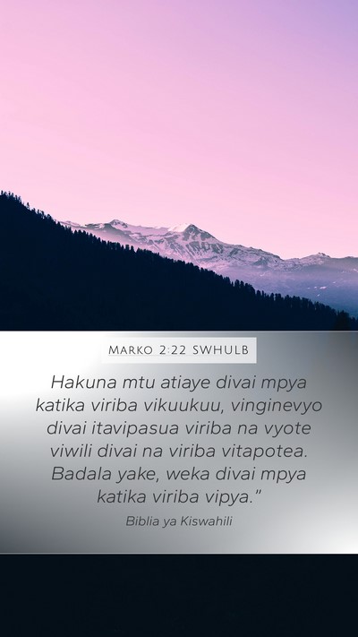 Marko 2:22 SWHULB Bible Verse Image
