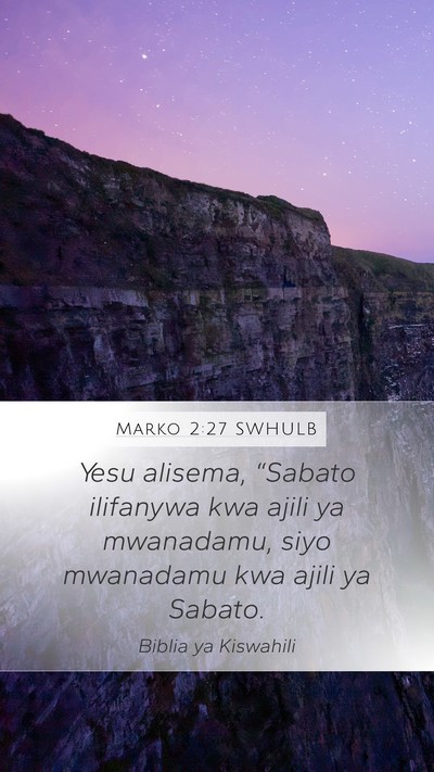 Marko 2:27 SWHULB Bible Verse Image