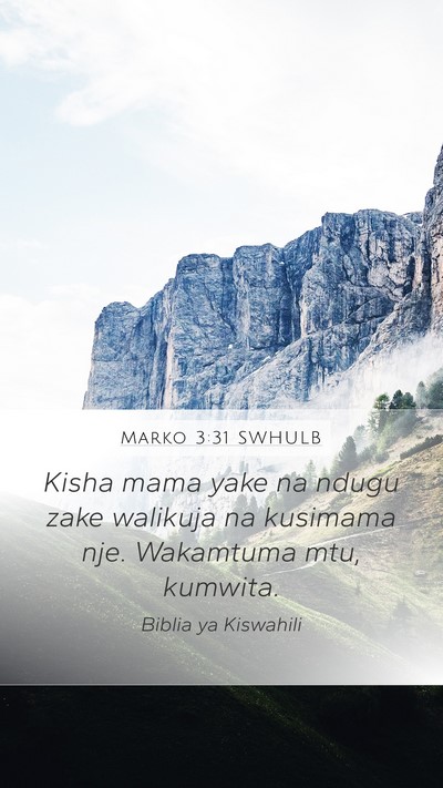Marko 3:31 SWHULB Bible Verse Image