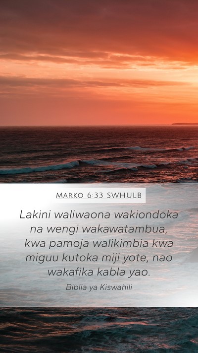 Marko 6:33 SWHULB Bible Verse Image