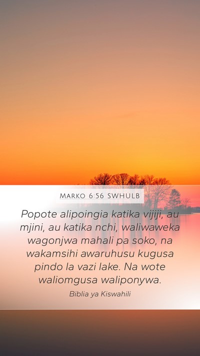 Marko 6:56 SWHULB Bible Verse Image