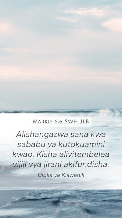 Marko 6:6 SWHULB Bible Verse Image