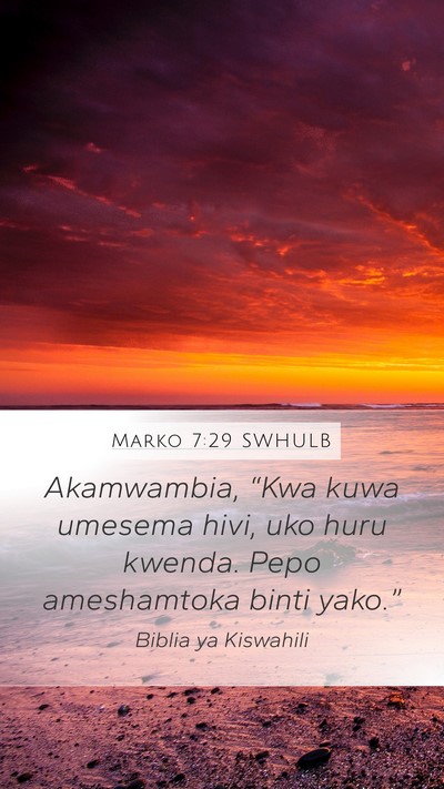 Marko 7:29 SWHULB Bible Verse Image